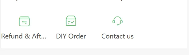 Three icon shortcuts side by side labelled Refund and after-sales, DIY Order, and Contact us